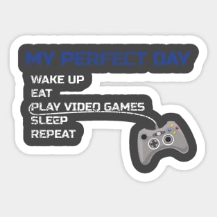 My Perfect day as a gamer Sticker